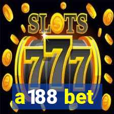 a188 bet